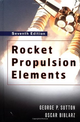 Rocket Propulsion Elements 8th Ed George P. Sutton Solution Manual Download Free